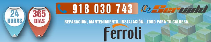 Servicio Técnico Ferroli urgente en Madrid
